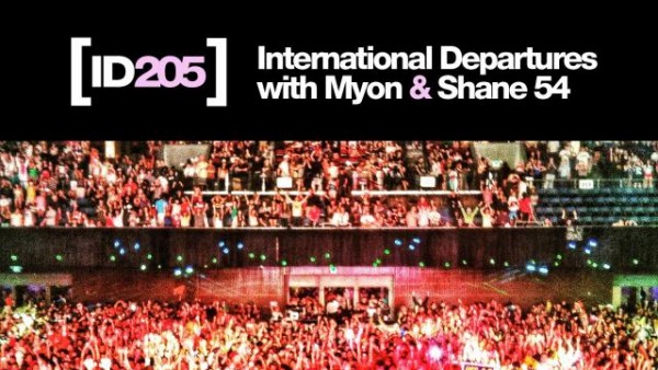 Myon & Shane 54 - International Departures Episode 205