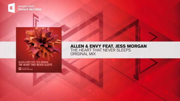 Allen & Envy feat. Jess Morgan - The heart that never sleeps