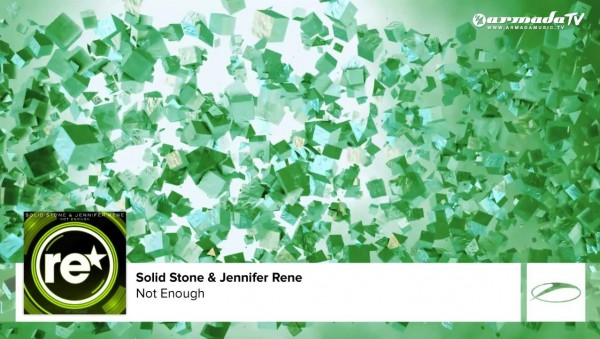 Solid Stone & Jennifer Rene - Not Enough