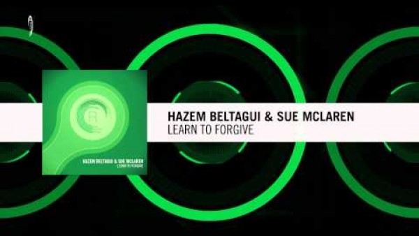 Hazem Beltagui & Sue McLaren - Learn To Forgive